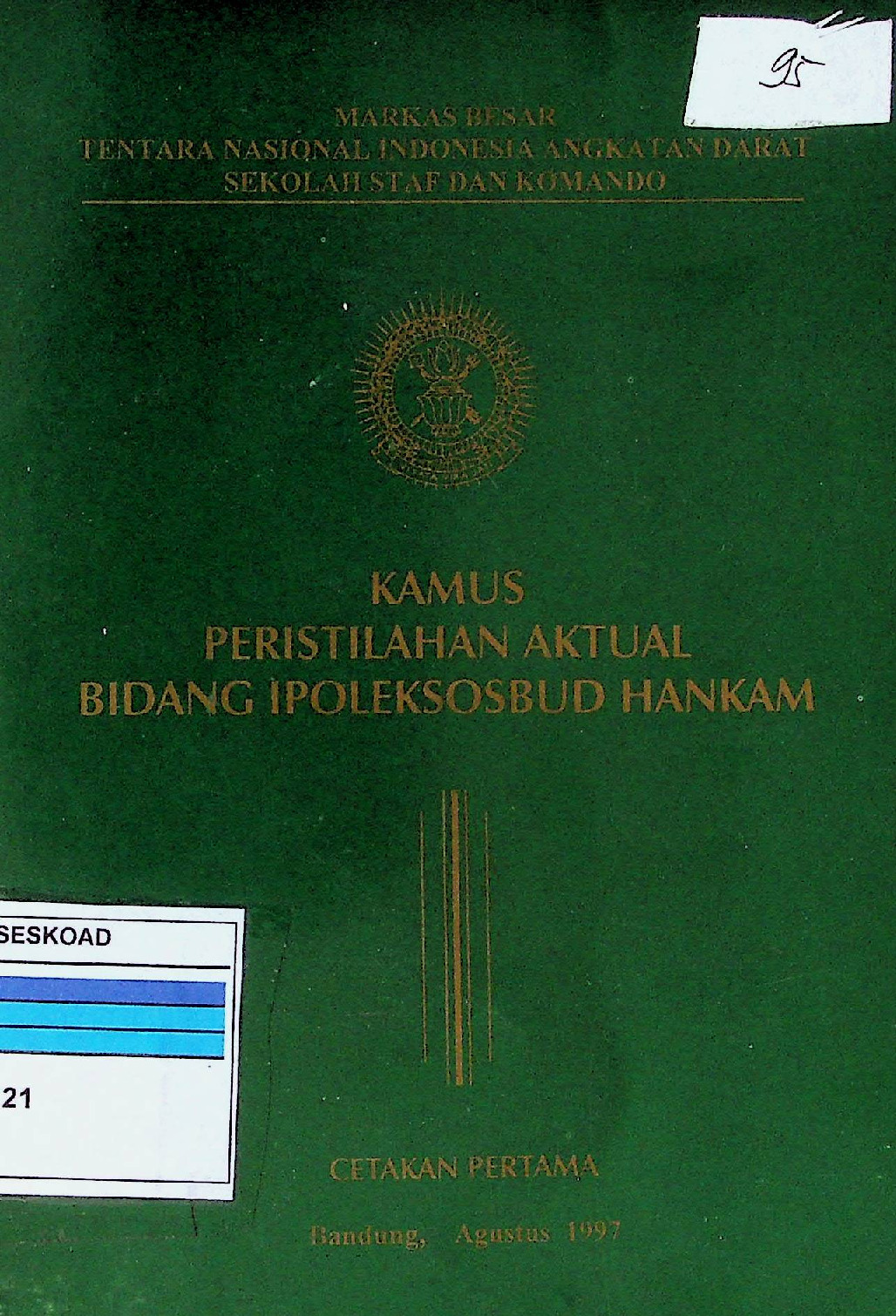Kamus Peristilahan Aktual Bidang Ipoleksosbud Hankam